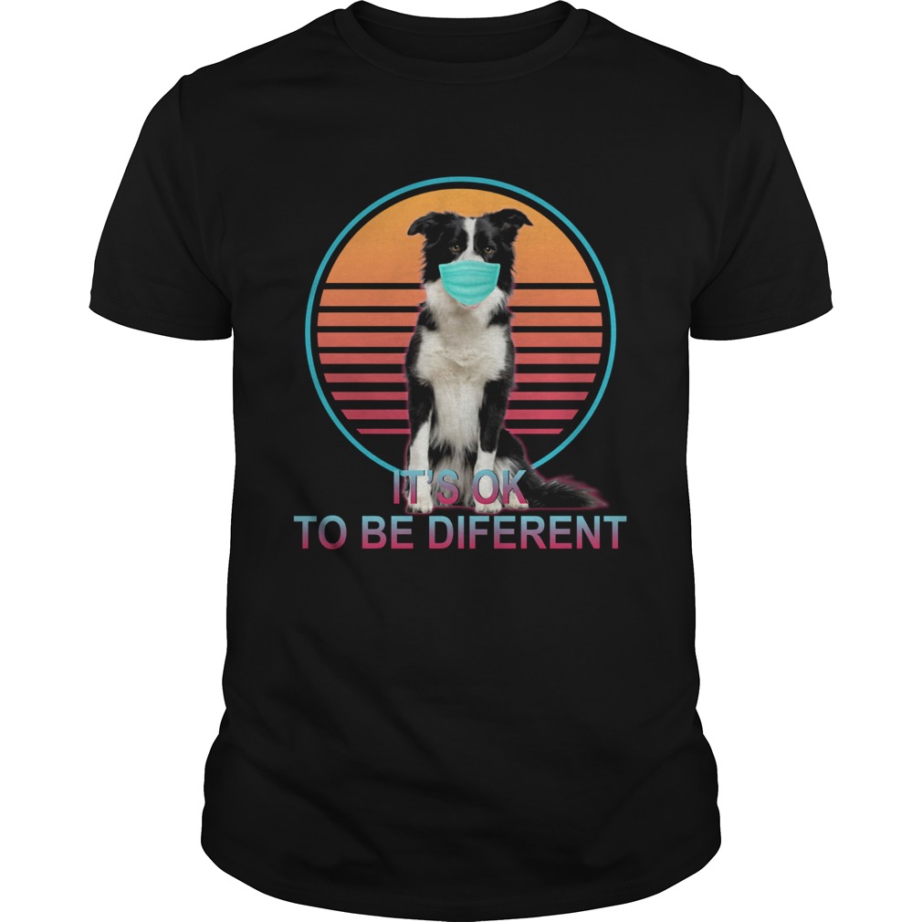 Its Ok To Be Different shirt