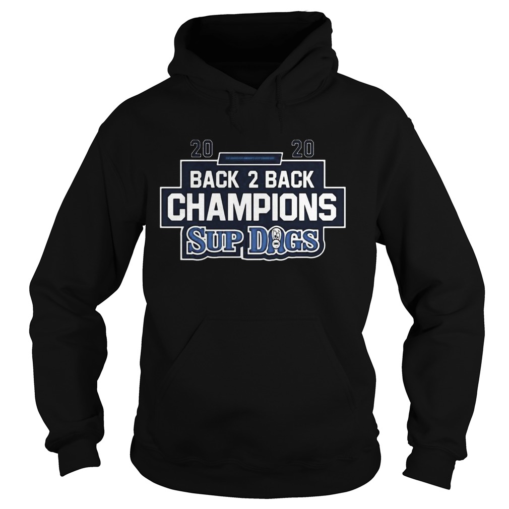 2020 Back 2 Back Champions Sup Dogs  Hoodie
