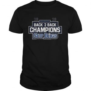 2020 Back 2 Back Champions Sup Dogs  Unisex
