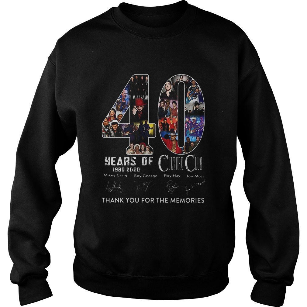 40 Years Of Culture Club 1980 2020 Thank You For The Memories Signature  Sweatshirt