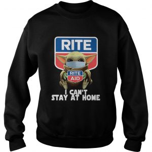Baby Yoda Hug Rite Aid I Cant Stay At Home Covid19  Sweatshirt