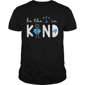 Be The I In Kind  Unisex