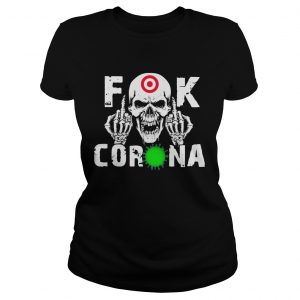 Skull target fuck coronavirus  Classic Ladies