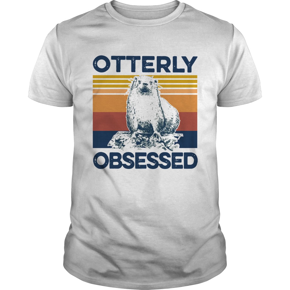 Vintage Otterly Obsessed Special Version shirt