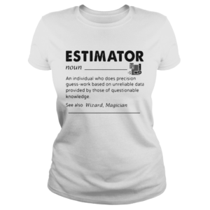 Estimator An Individual Who Does Precision  Classic Ladies
