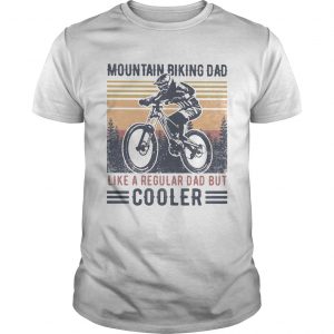 Mountain biking dad like a regular dad but cooler happy fathers day vintage retro  Unisex