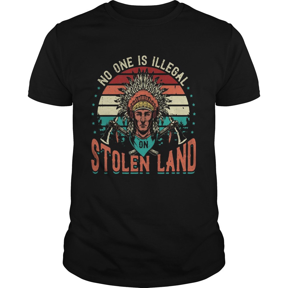 No One Is Iligelal On Stolen Land Aborigines Vintage Vintage Retro shirt