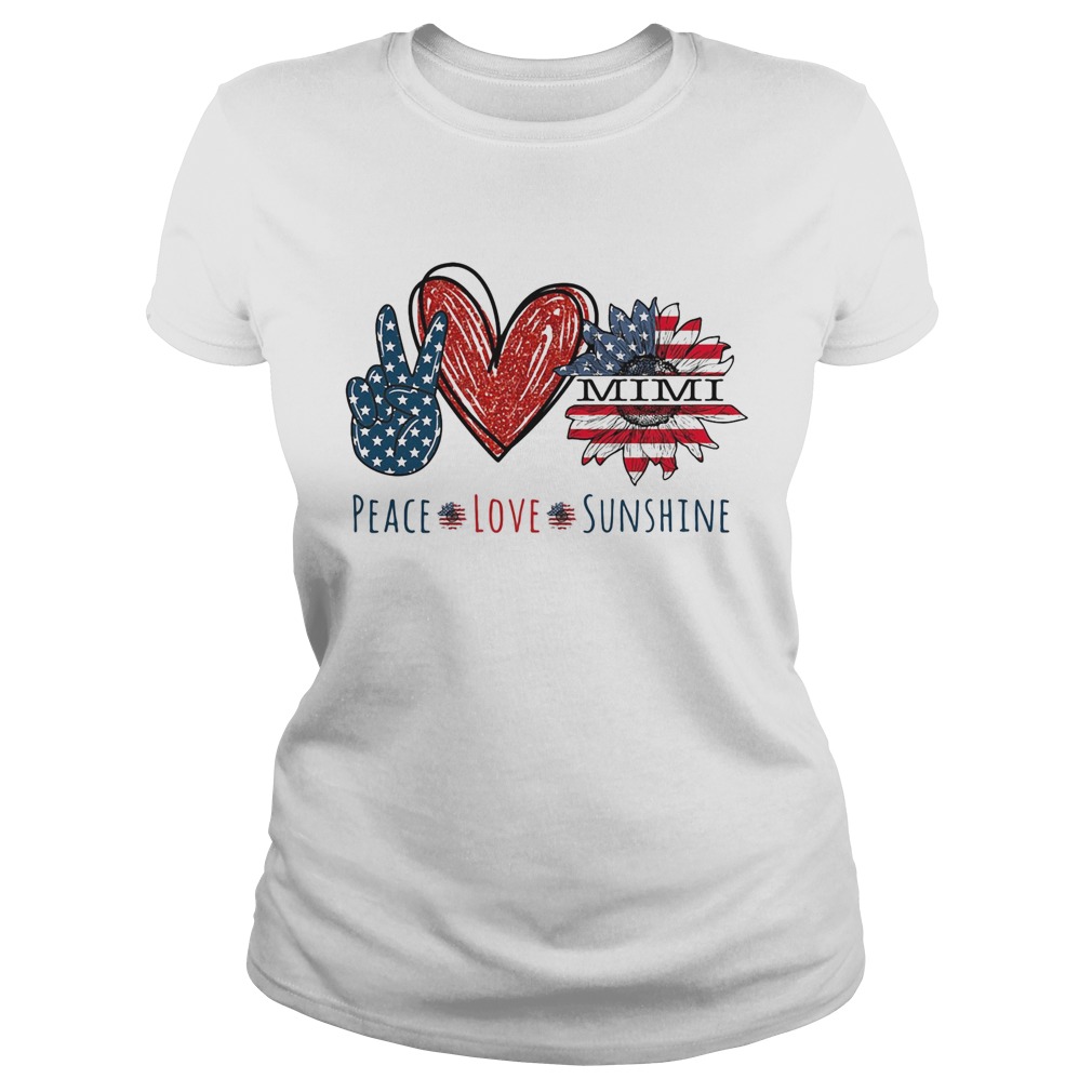 Peace love sunshine mimi sunflower heart American flag veteran Independence day  Classic Ladies