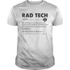 Rad tech noun an individual who does precision guess work based on unreliable data provided by thos Unisex