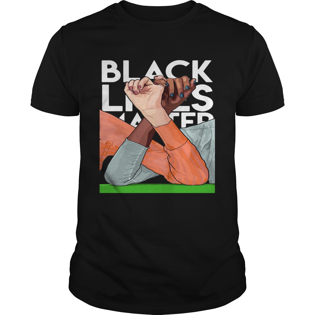 Strong Hand Black Lives Matter 2020 shirts