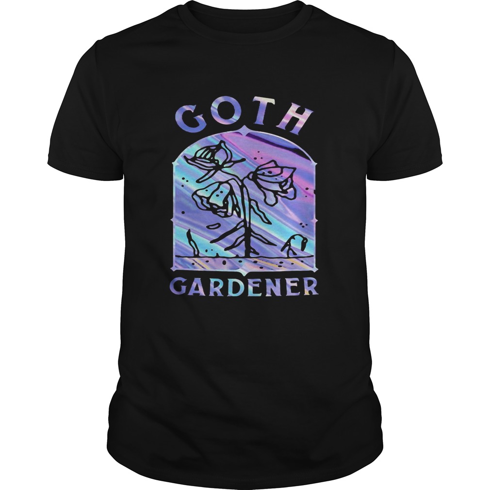 Goth gardener roses color shirt