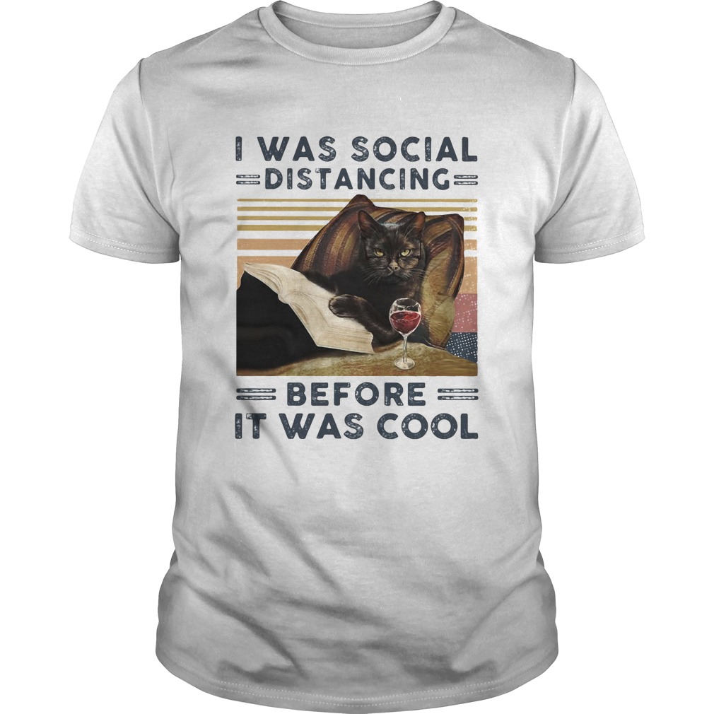 I was social distancing before it was cool cat book wine vintage retro shirt