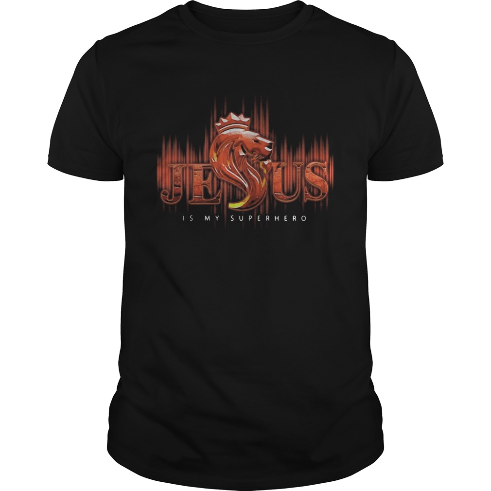 Jesus is my superhero lion shirt