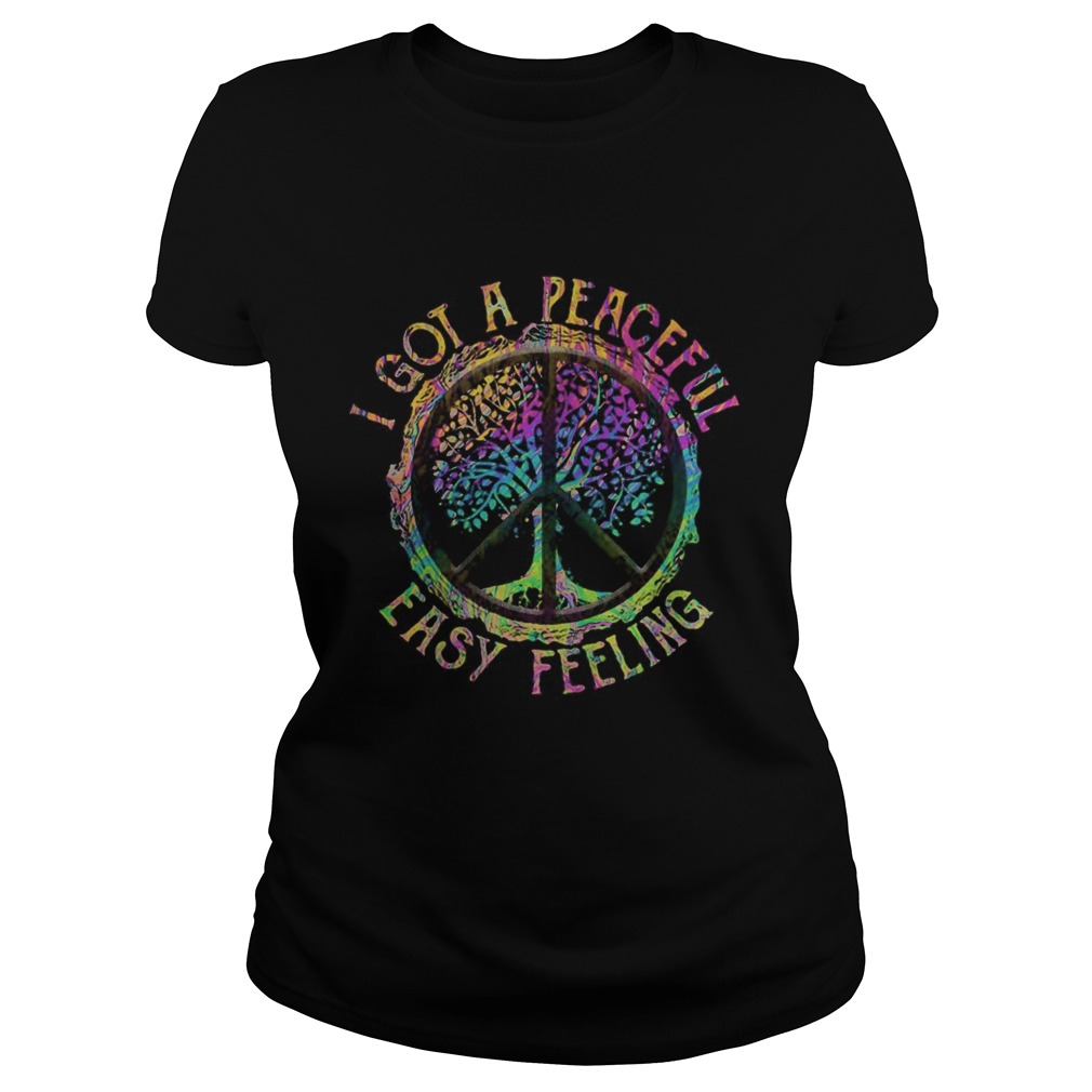 LGBT Hippie I got a peaceful easy feeling  Classic Ladies