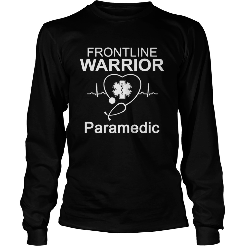 Nurse frontline warrior paramedic stethoscope heartbeat  Long Sleeve