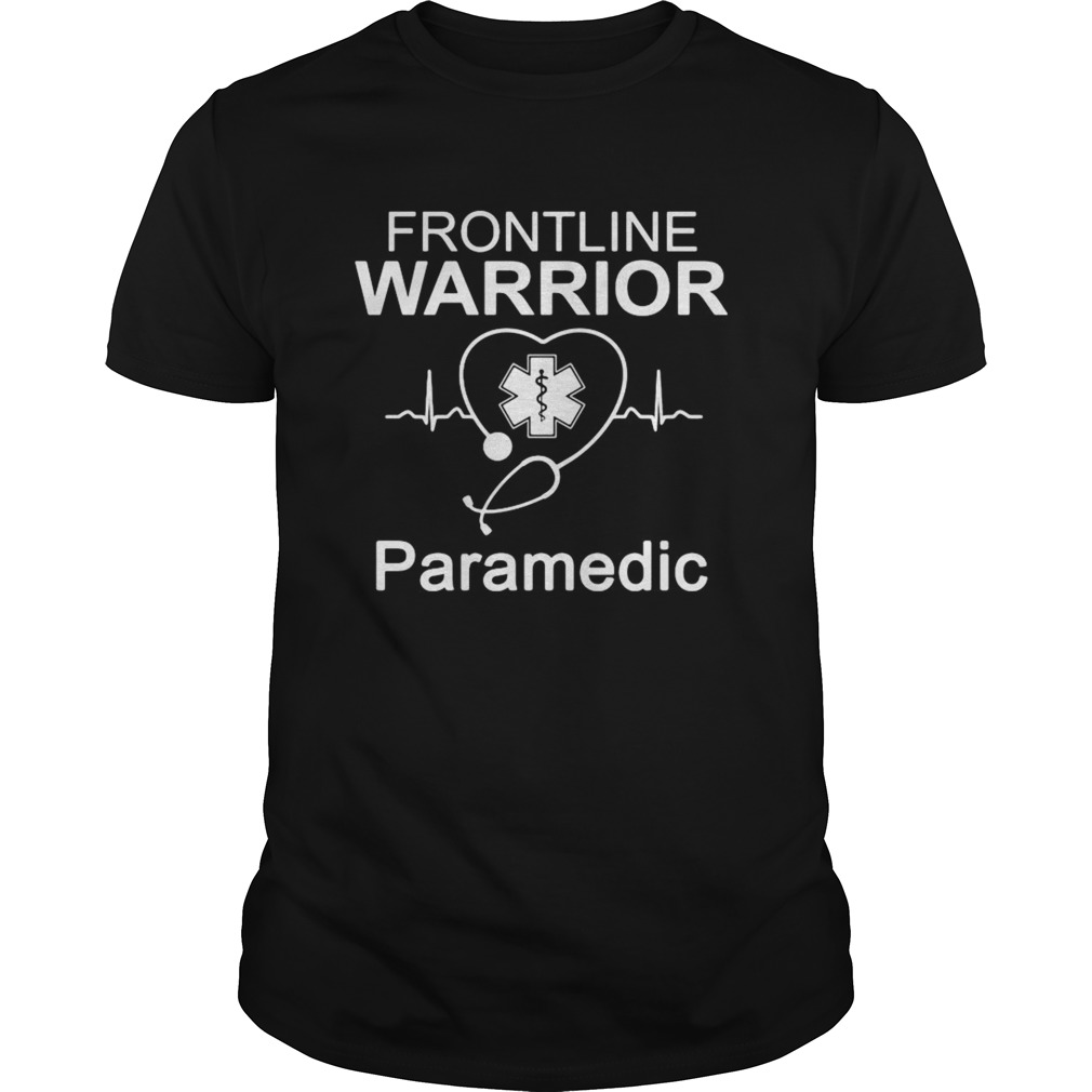 Nurse frontline warrior paramedic stethoscope heartbeat shirt