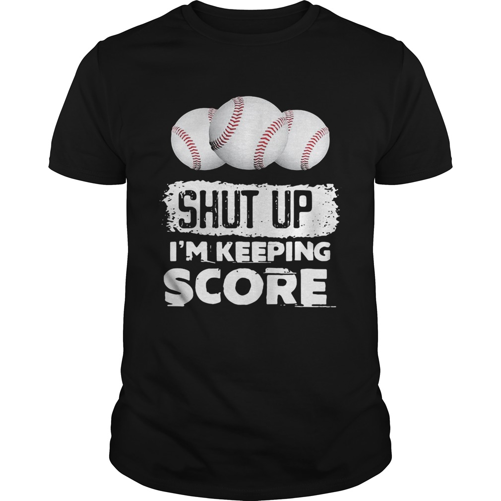Shut up Im keeping score tennis ball shirt