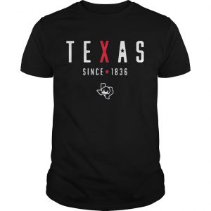 Texas Since 1836  Unisex
