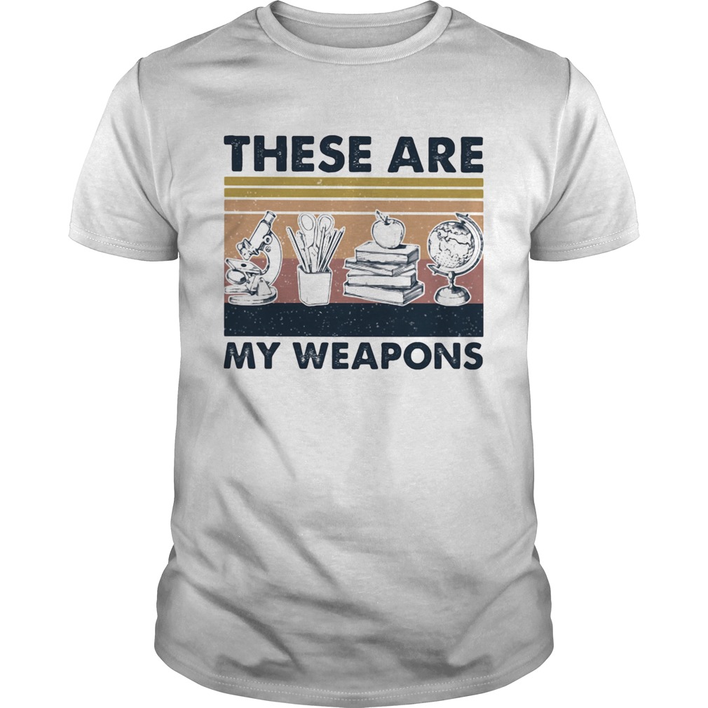 These Are My Weapons Microscope Earth Model Pen Box Apple Book Vintage Retro shirt