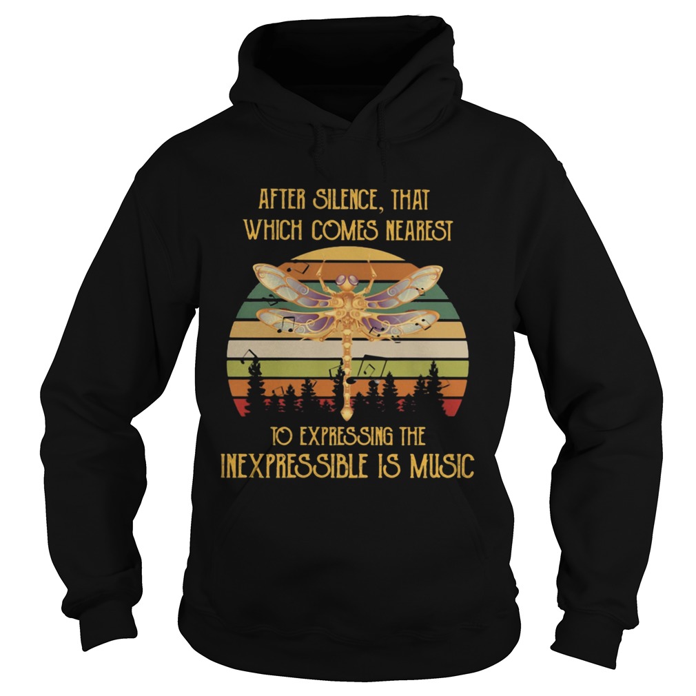 After Silence That Which Comes Nearest To Expressing The Inexpressible Is Music  Hoodie