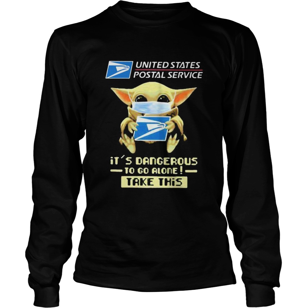 Baby yoda mask united states postal service its dangerous to go alone take this  Long Sleeve