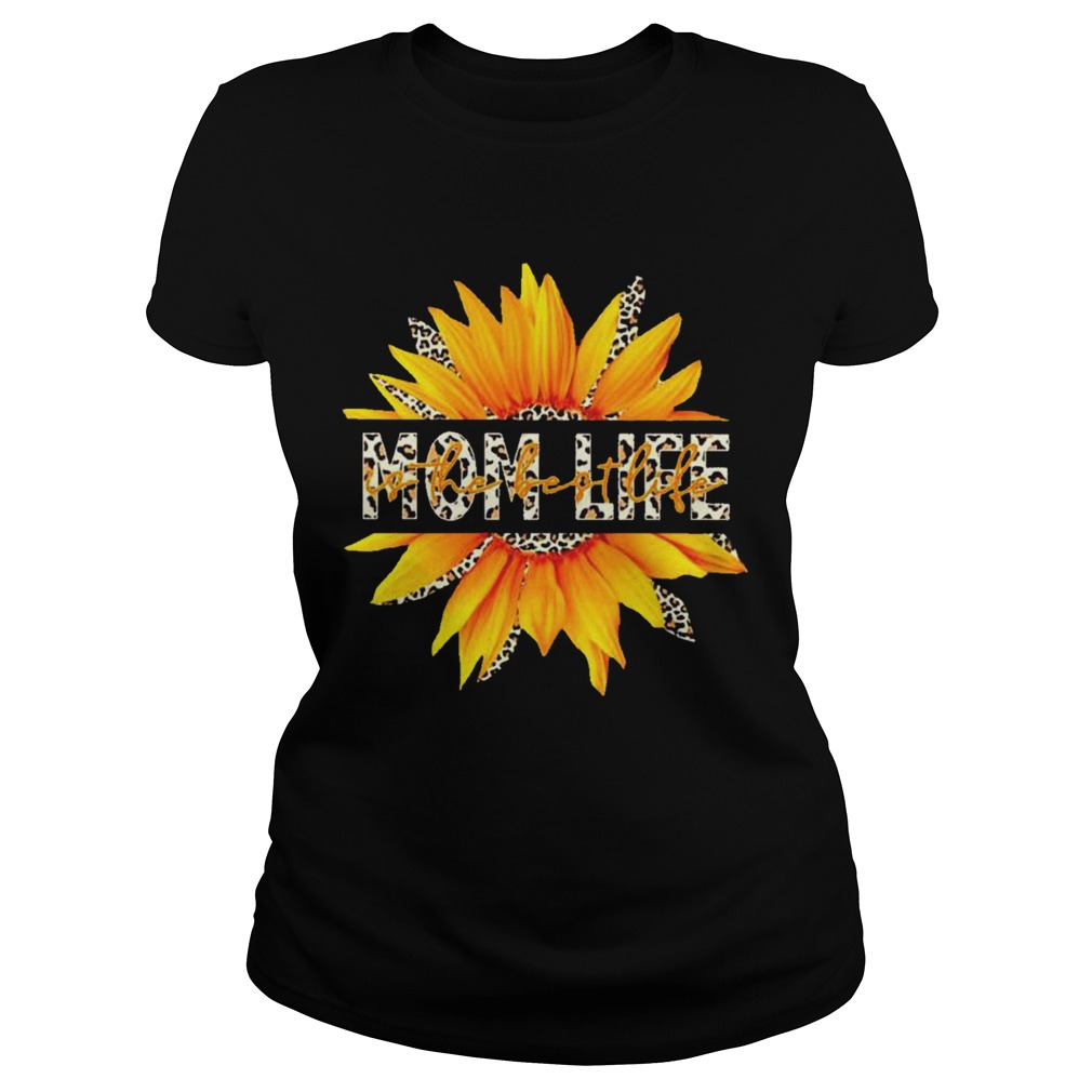 I Can See Mom Life Sunflower Leopard  Classic Ladies