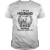 Im the husband of an ohio woman nothings scares me  Unisex