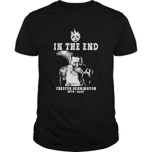 In the end chester bennington 1976 2017  Unisex