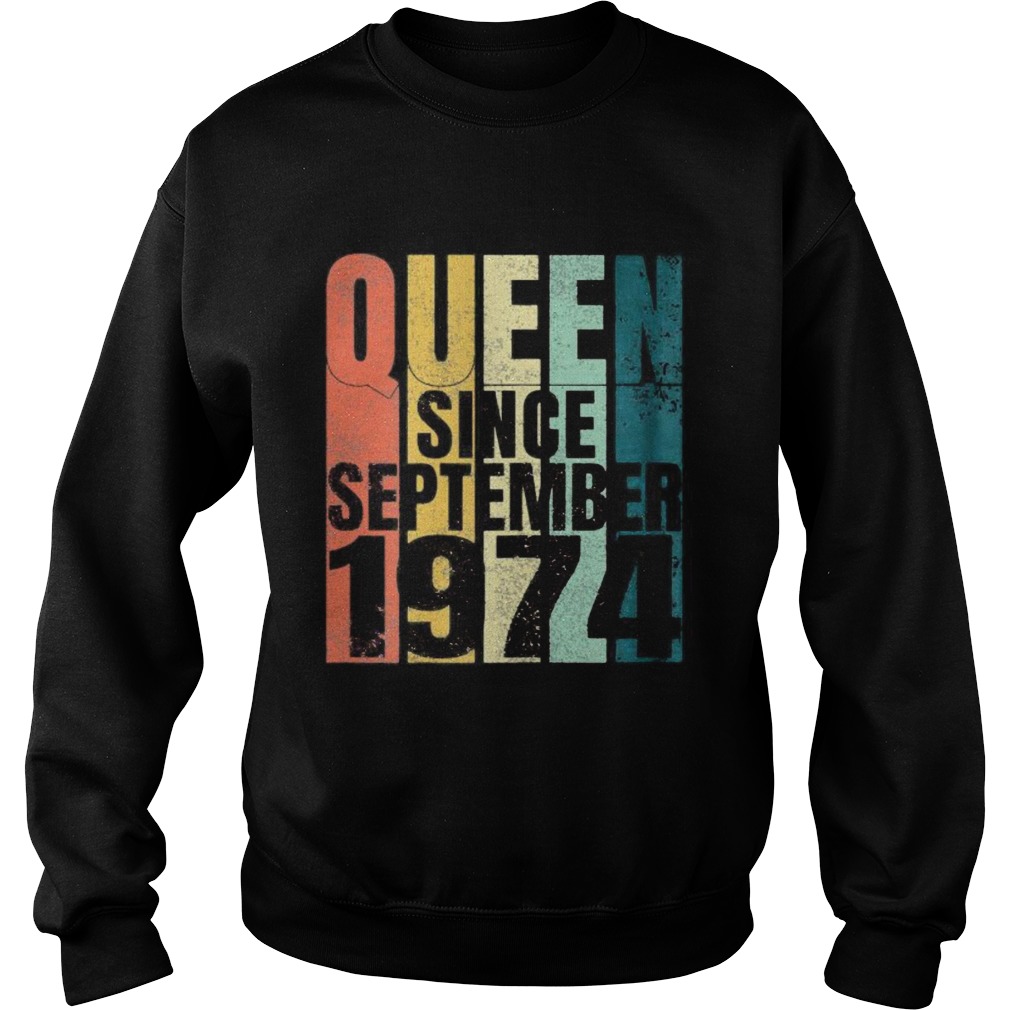 Queen since september 1974 vintage  Sweatshirt