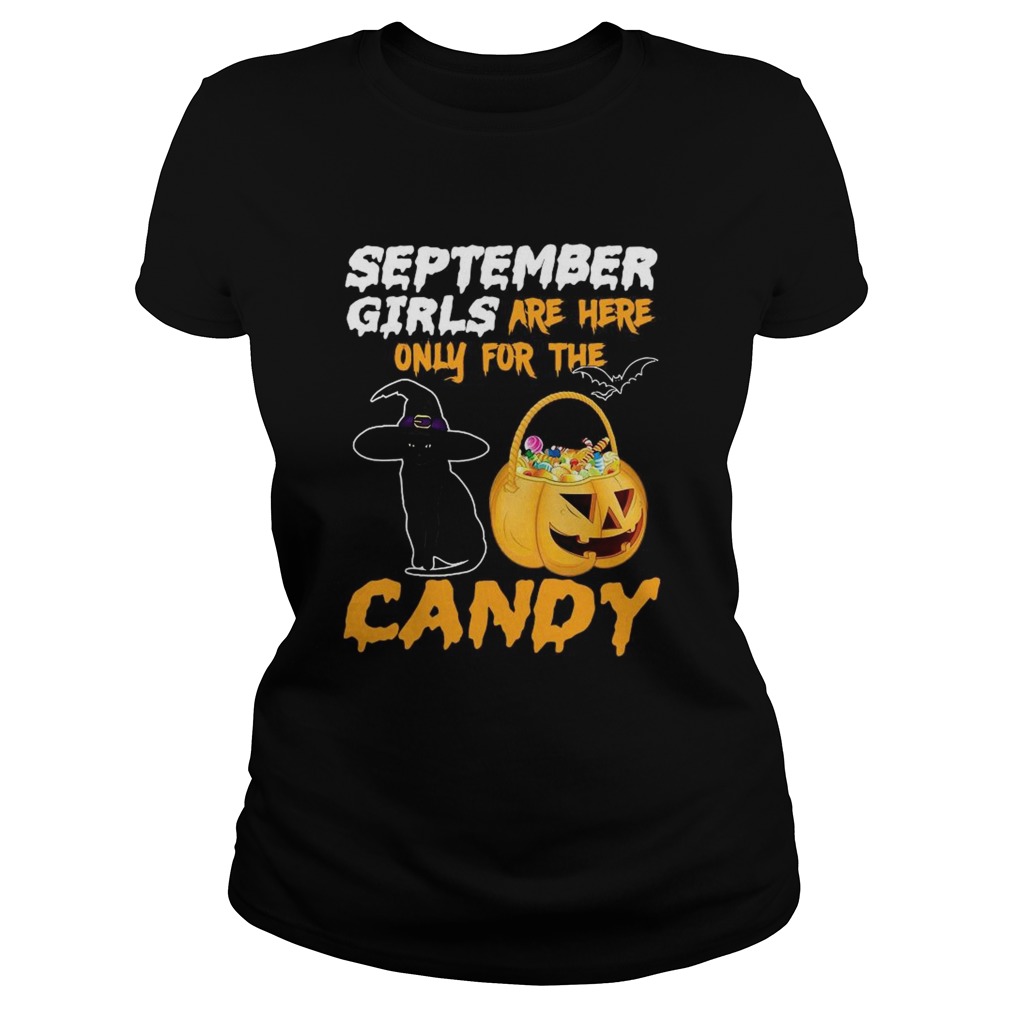 September Girls Are Here Only For The Candy  Classic Ladies