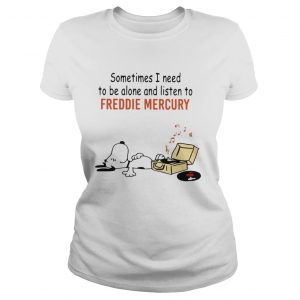 Snoopy Sometimes I Need To Be Alone And Listen To Freddie Mercury  Classic Ladies