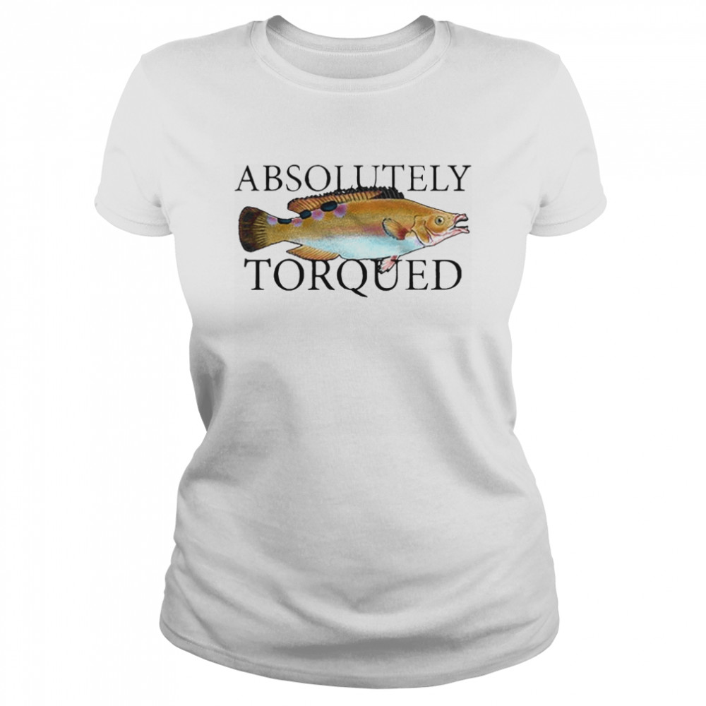 Absolutely Torqued Fish  Classic Women's T-shirt