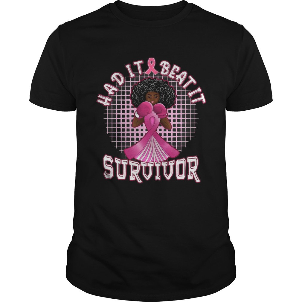 Girl Had It Beat It Survivor Breast Cancer Awareness shirts