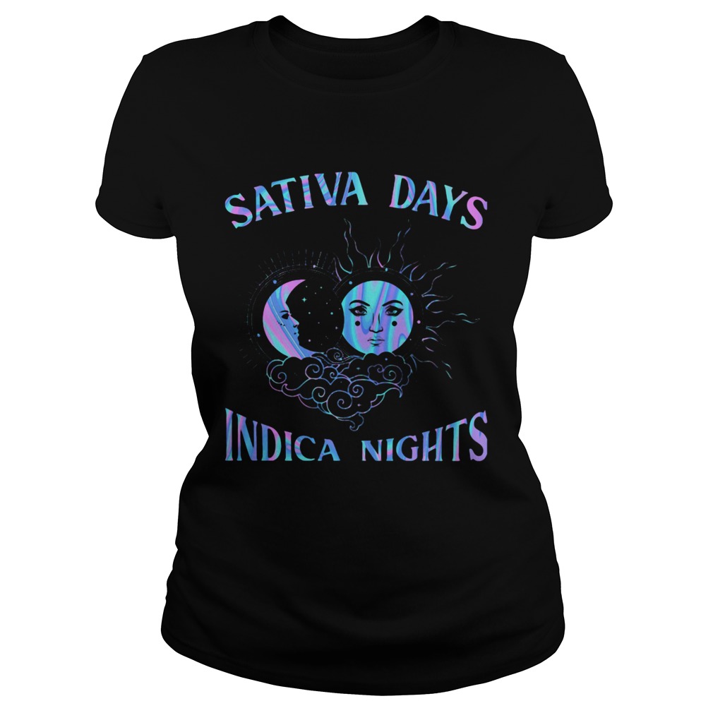 Hippie Sativa Days Indica Nights  Classic Ladies