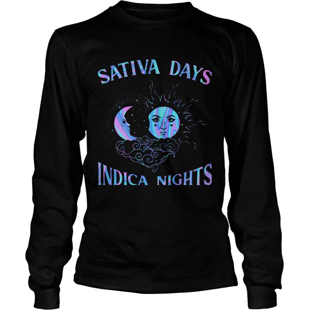 Hippie Sativa Days Indica Nights  Long Sleeve