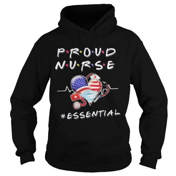 Proud nurse essential heart mask american flag  Hoodie