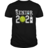 Senior 2021 Gift Class Of 2021 Senior  Unisex