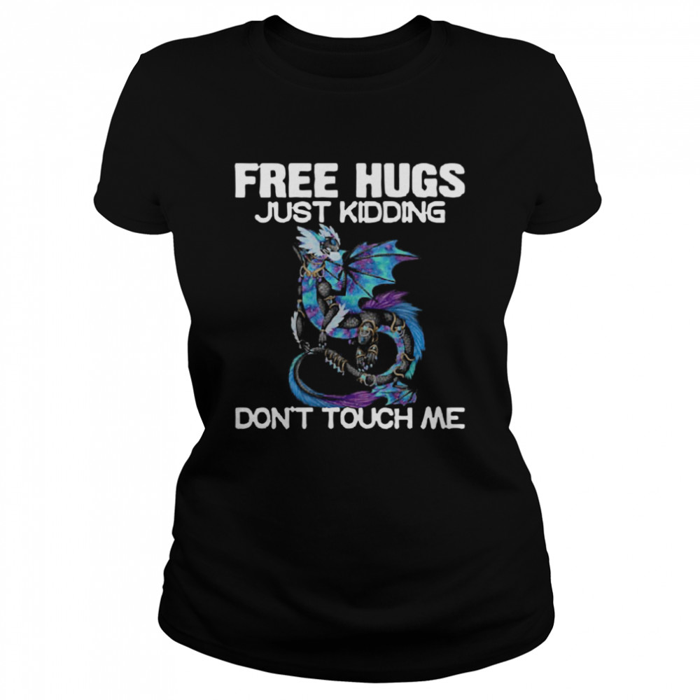 Toothless Face Mask Free Hugs Just Kidding Don’t Touch Me  Classic Women's T-shirt