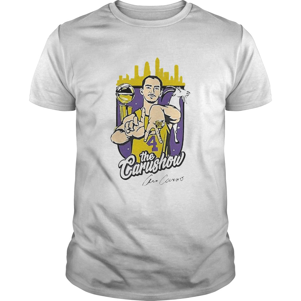 Alex Caruso Los Angeles Lakers The Carushow shirt