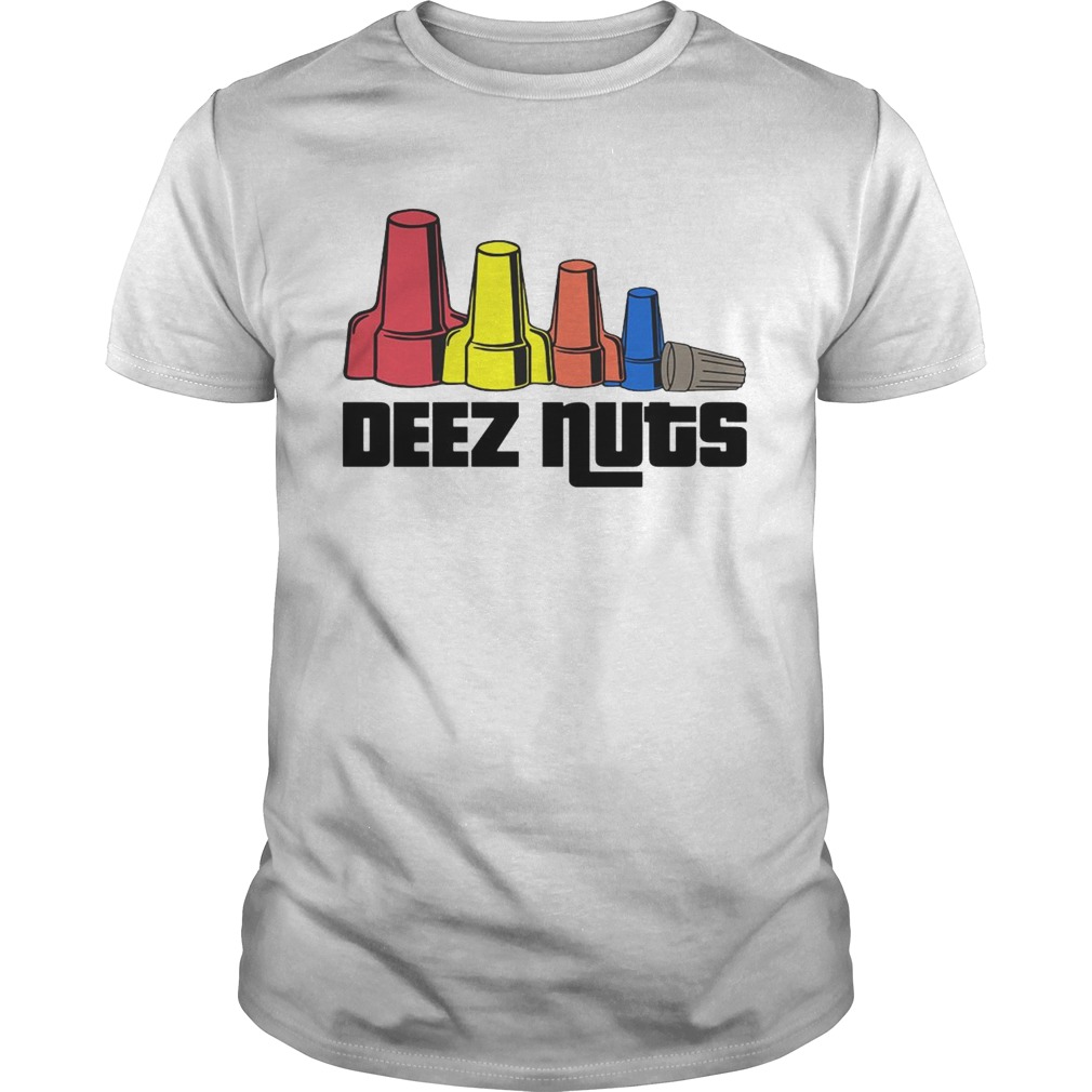 Deez Nuts shirts