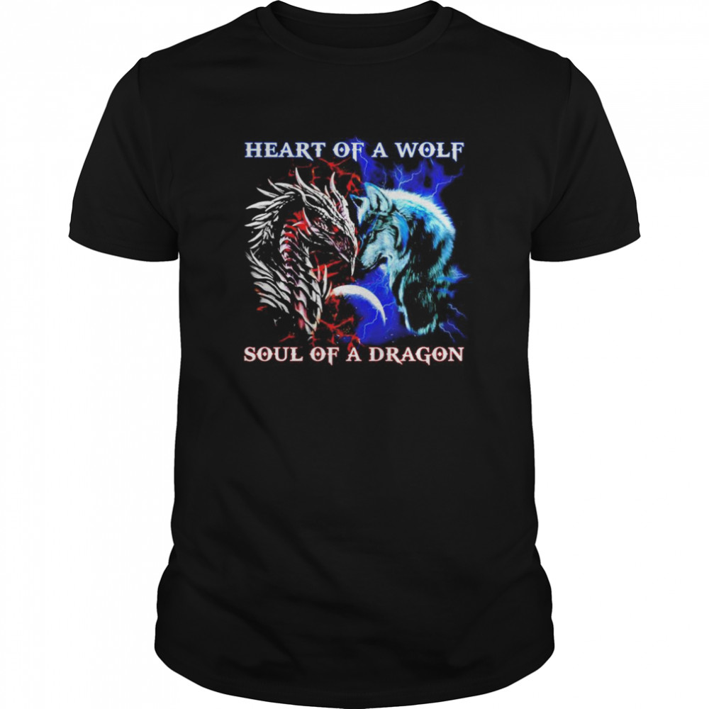 Heart of a wolf soul of a dragon shirt