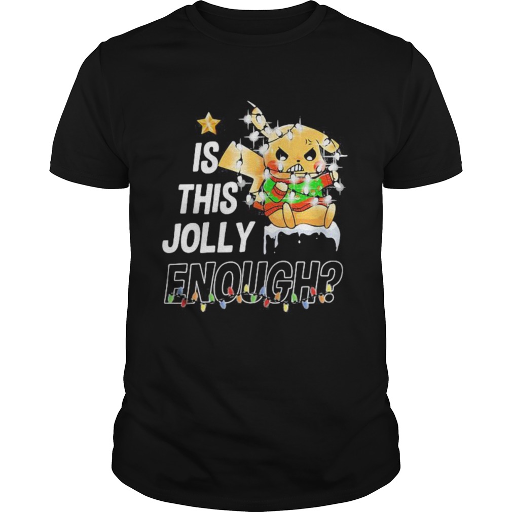 Pikachu is this jolly enough merry christmas shirt