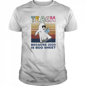 Teach Because 2020 Is Boo Sheet Vintage  Classic Men's T-shirt