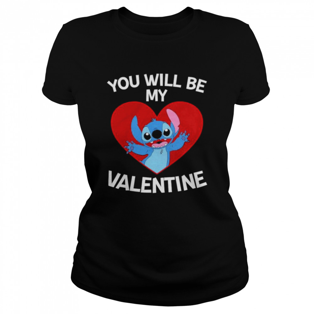 Baby Stitch you will be my Valentine  Classic Women's T-shirt