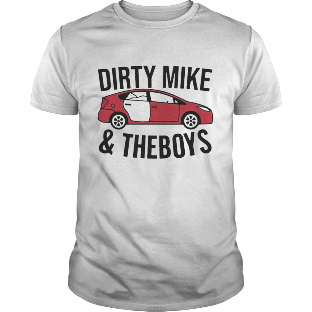 Dirty Mike And The Boys  Classic Men's T-shirt