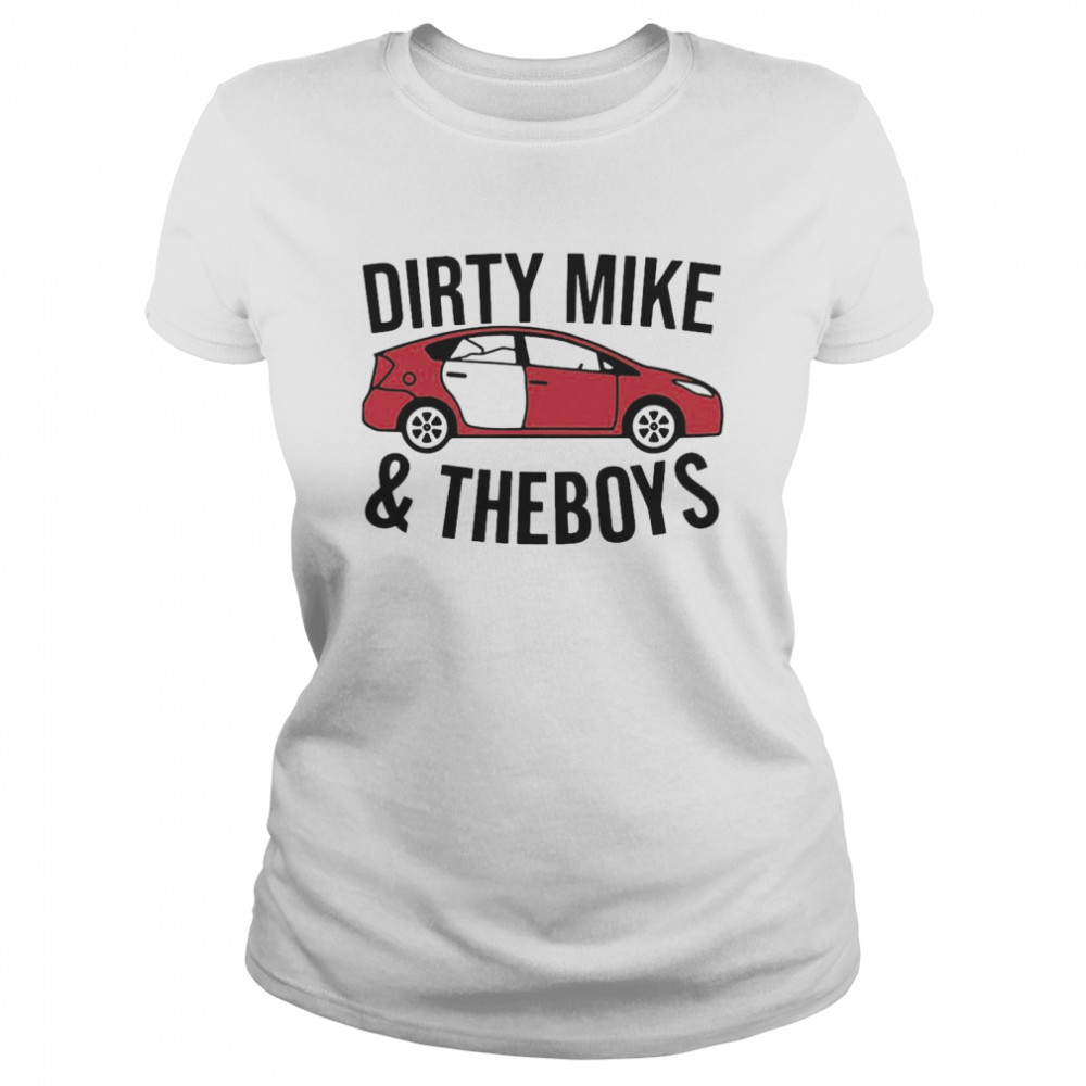 Dirty Mike And The Boys  Classic Women's T-shirt