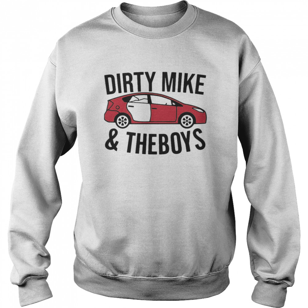 Dirty Mike And The Boys  Unisex Sweatshirt