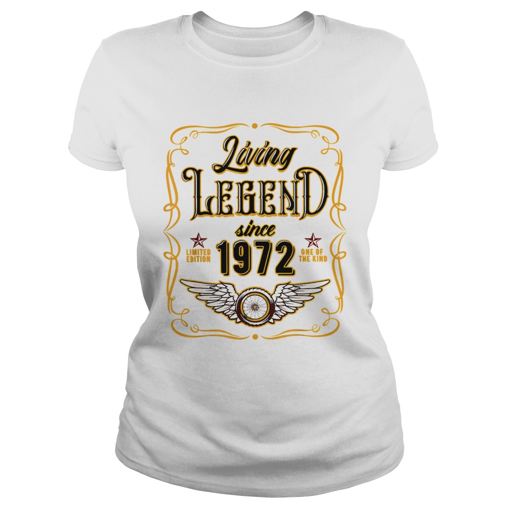 Living Legend Since 1972 48th Birthday  Classic Ladies