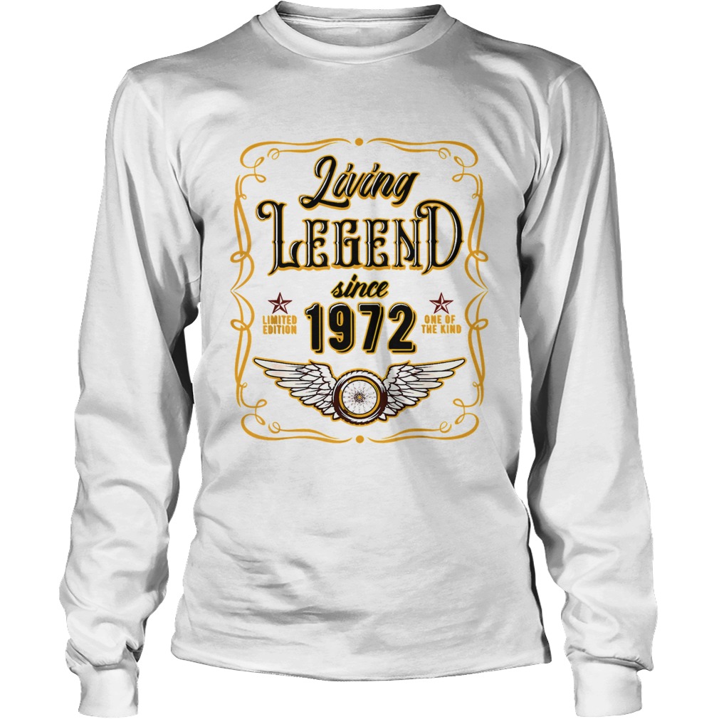 Living Legend Since 1972 48th Birthday  Long Sleeve