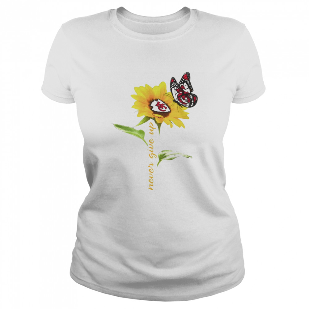 Sunflower And Butterfly Kansas City Chiefs Football Never Give Up  Classic Women's T-shirt